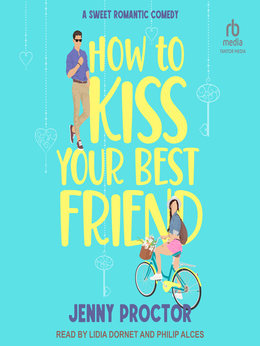 Title details for How to Kiss Your Best Friend by Jenny Proctor - Available